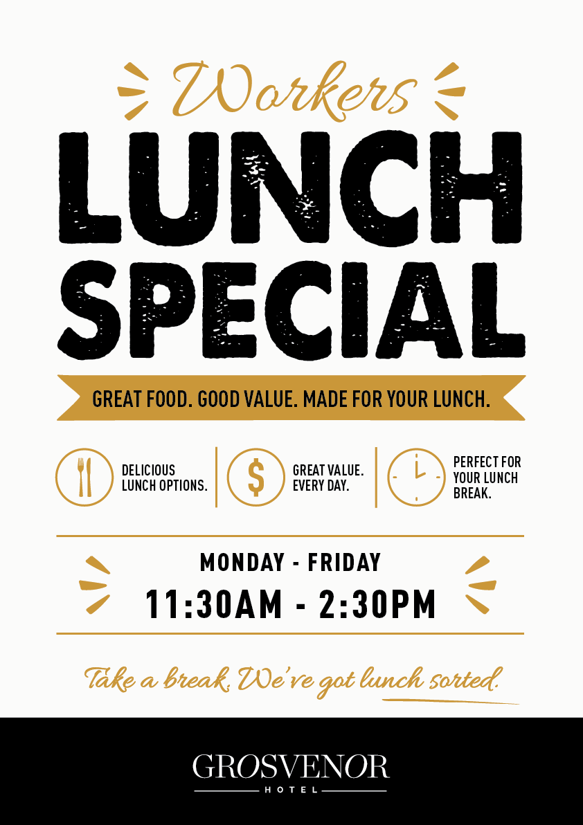 Workers Lunch Specials at Grosvenor Hotel in St Kildafrom 11:30am - 3:20pm